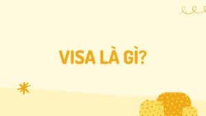 Visa Là Gì