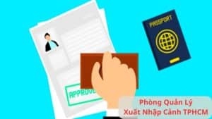 Phòng Quản Lý Xuất Nhập Cảnh Tphcm