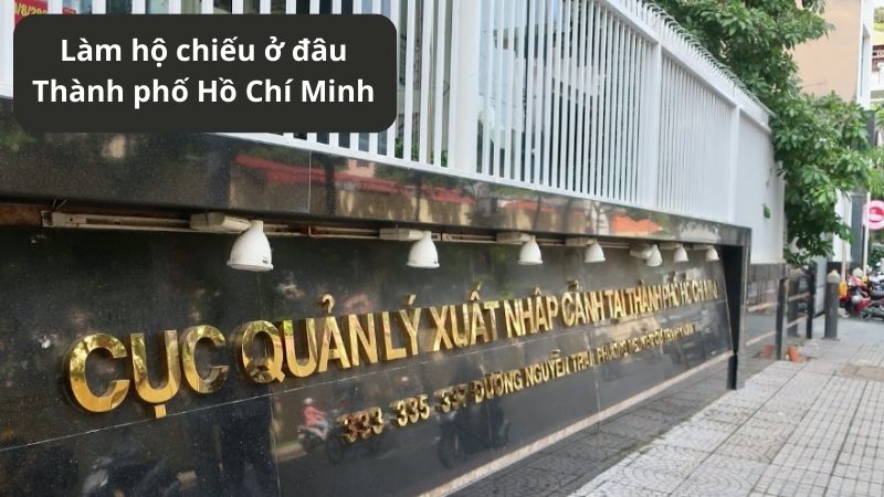 Làm Hộ Chiếu Ở Đâu Thành Phố Hồ Chí Minh