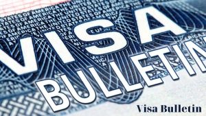 Visa Bulletin