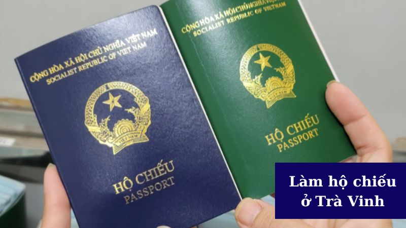 Làm hộ chiếu ở Trà Vinh – Địa chỉ, thủ tục và kinh nghiệm