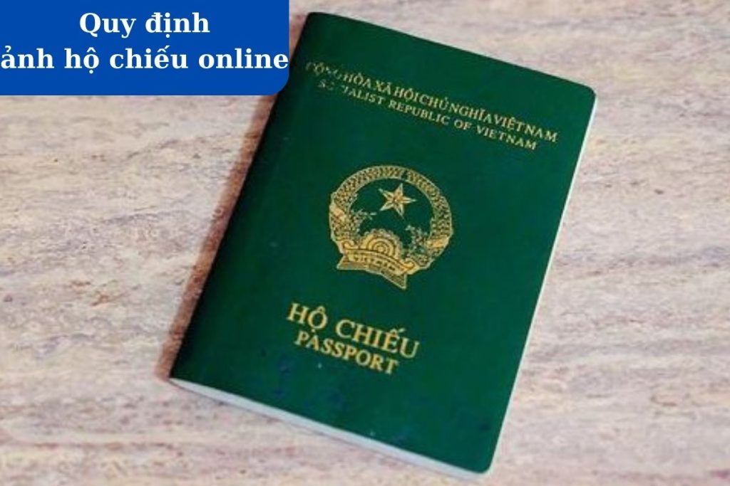 quy định ảnh hộ chiếu online