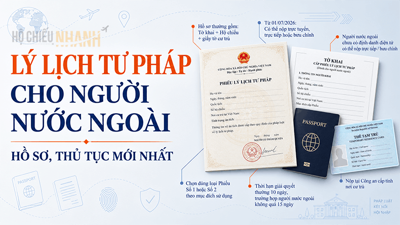 lý lịch tư pháp cho người nước ngoài hồ sơ, thủ tục mới nhất