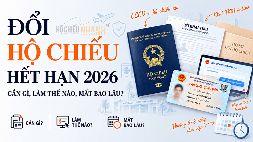Đổi hộ chiếu hết hạn 2026